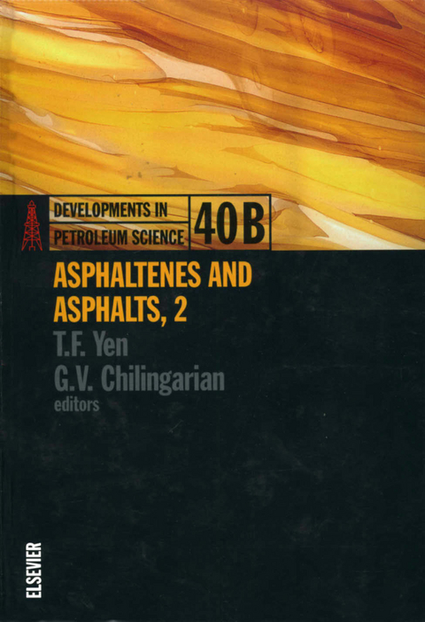 Asphaltenes and Asphalts, 2 - 