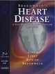 Braunwald's Heart Disease Online - Douglas P. Zipes; Peter Libby; Robert O. Bonow; Eugene Braunwald