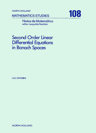 Second Order Linear Differential Equations in Banach Spaces - H.O. Fattorini