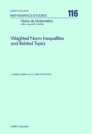Weighted Norm Inequalities and Related Topics - J.L. Rubio de Francia; J. Garcia-Cuerva