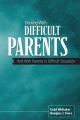 Dealing with Difficult Parents - Todd Whitaker;  Douglas Fiore