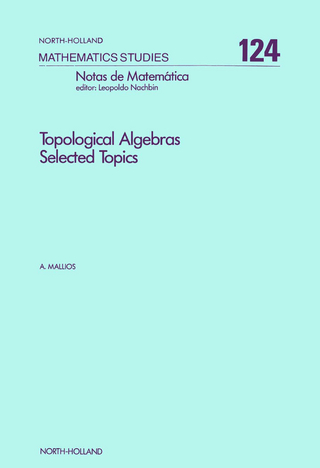 Topological Algebras - A. Mallios