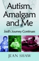 Autism, Amalgam and Me - Jean Shaw