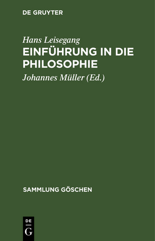 Einführung in die Philosophie - Johannes Müller; Hans Leisegang