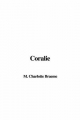 Coralie - Charlotte M Braeme