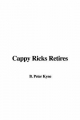 Cappy Ricks Retires - Peter B Kyne