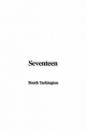 Seventeen - Booth Tarkington