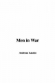 Men in War - Andreas Latzko