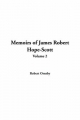 Memoirs of James Robert Hope-Scott, Volume 2 - Robert Ornsby