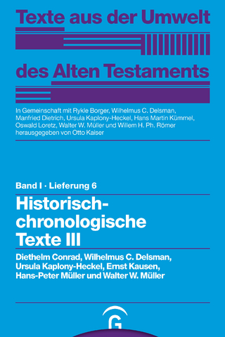 Historisch-chronologische Texte III - Otto Kaiser; Diethelm Conrad; Wilhelmus C. Delsman; Ursula Kaplony-Heckel; Walter W. Müller