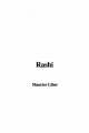 Rashi - Maurice Liber
