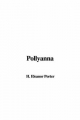 Pollyanna - Eleanor Porter  H.