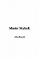 Master Skylark - Reverand John Bennett