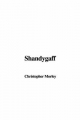 Shandygaff - Christopher Morley