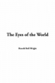 Eyes of the World - Harold Wright  Bell
