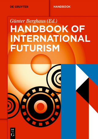 Handbook of International Futurism - Günter Berghaus