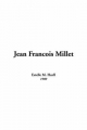 Jean Francois Millet - Estelle M Hurll
