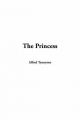 Princess - Alfred Tennyson