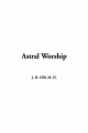 Astral Worship - Julia Hill