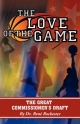 Love of the Game - Rene Rochester Ed D