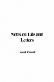 Notes on Life and Letters - Joseph Conrad