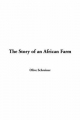 Story of an African Farm - Olive Schreiner