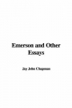 Emerson and Other Essays - Jay John Chapman