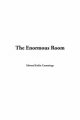 Enormous Room - Edward Cummings  Estlin