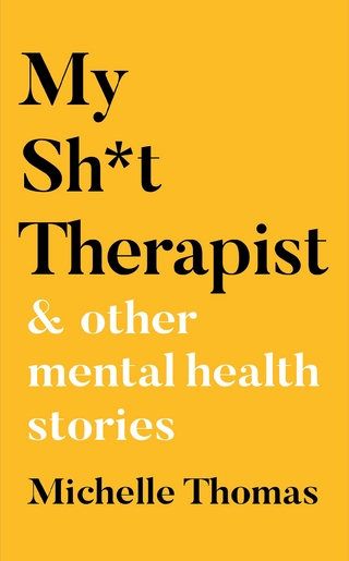 My Sh*t Therapist - Michelle Thomas