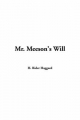 Mr. Meeson's Will - Sir H Rider Haggard