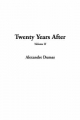 Twenty Years After, V2 - Alexandre Dumas