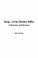 King--Of the Khyber Rifles - Talbot Mundy