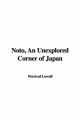 Noto, an Unexplored Corner of Japan - Percival Lowell