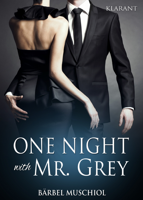 One Night with Mr Grey -  Bärbel Muschiol