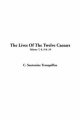 Lives of the Twelve Caesars - C SUETONIUS TRANQUILLUS