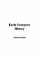 Early European History - PH D Hutton Webster