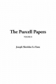 Purcell Papers, V2 - Joseph Sheridan Le Fanu