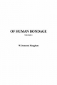 Of Human Bondage, V2 - W. Somerset Maugham