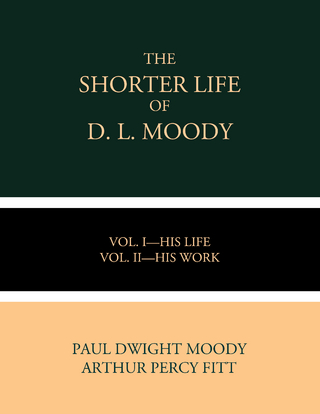 The Shorter Life of D. L. Moody - Paul Dwight Moody