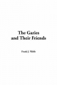 Garies and Their Friends - Frank J Webb