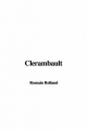 Clerambault - Romain Rolland