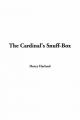 Cardinal's Snuff-Box - Henry Harland