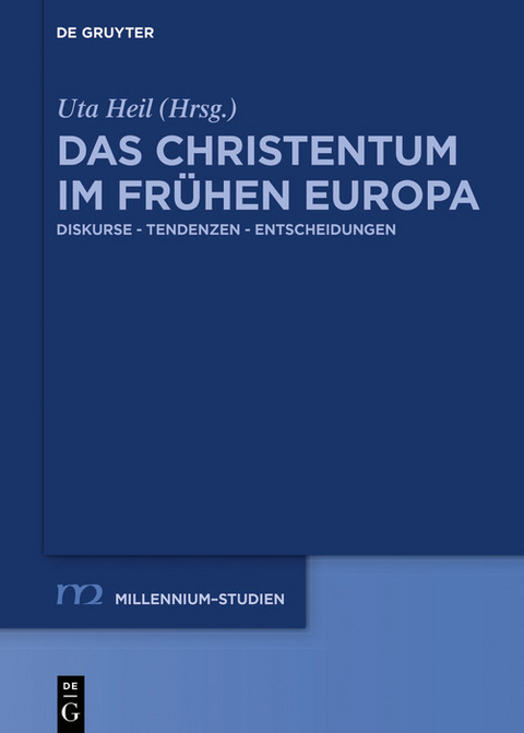 Das Christentum im frühen Europa - 