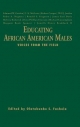 Educating African American Males - Olatokunbo S. Fashola