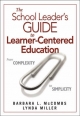 The School Leader's Guide to Learner-Centered Education - Barbara L. McCombs; Lynda Miller