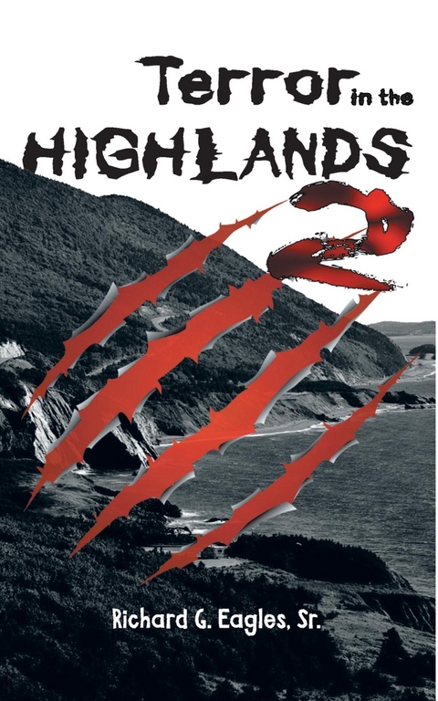 Terror In The Highlands 2 - Richard G Eagles