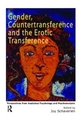 Gender, Countertransference and the Erotic Transference - Joy Schaverien