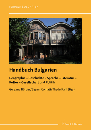 Handbuch Bulgarien - Gergana Börger; Sigrun Comati; Thede Kahl