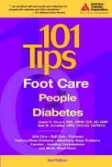 101 Foot Care Tips for People with Diabetes - Ahroni, Jessie; Scheffler, Neil M.