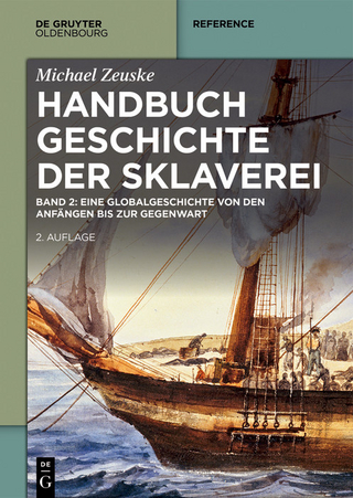 Handbuch Geschichte der Sklaverei - Michael Zeuske